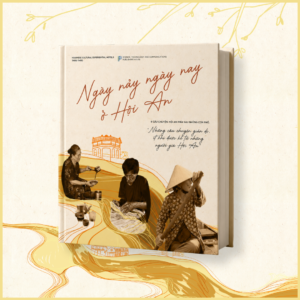 Ngày Nảy Ngày Nay ở Hội An